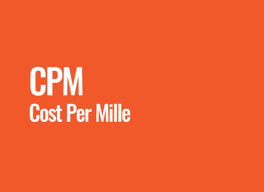 CPM (Cost Per Mille)