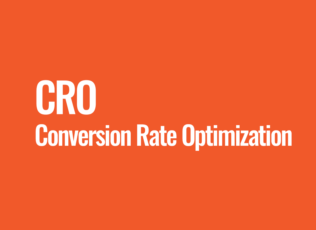 CRO (Conversion Rate Optimization)