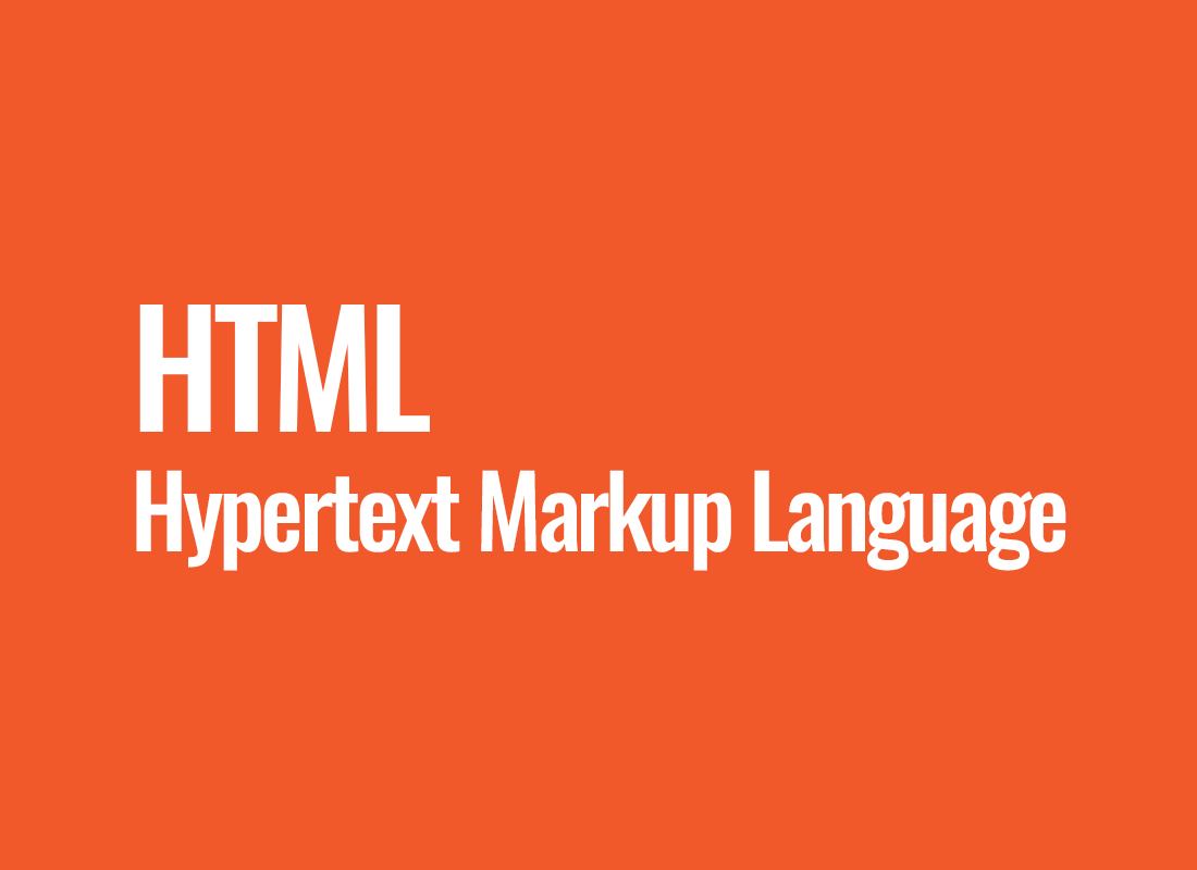 HTML (Hypertext Markup Language)