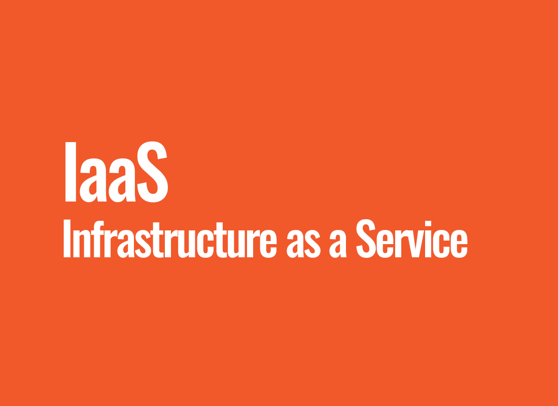 IaaS (Infrastructure as a Service)