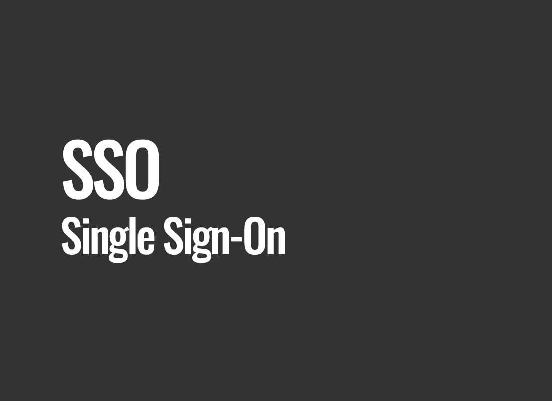 SSO (Single Sign-On)