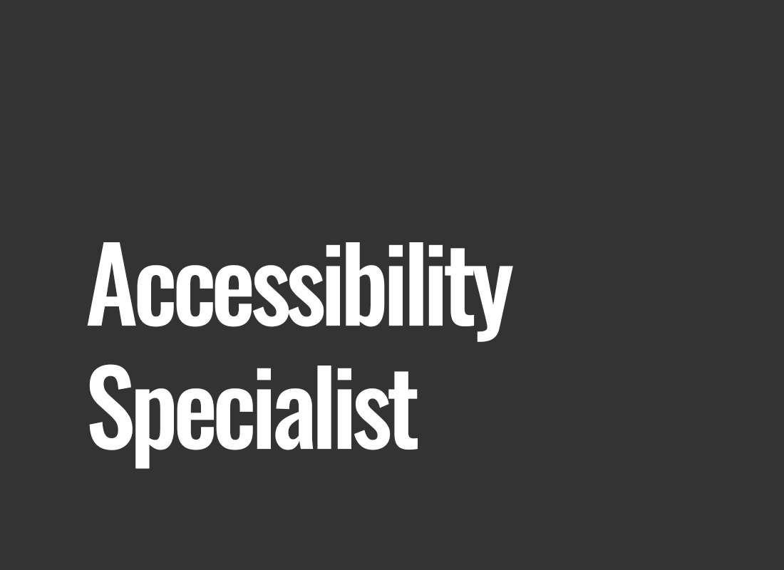 Accessibility Specialist