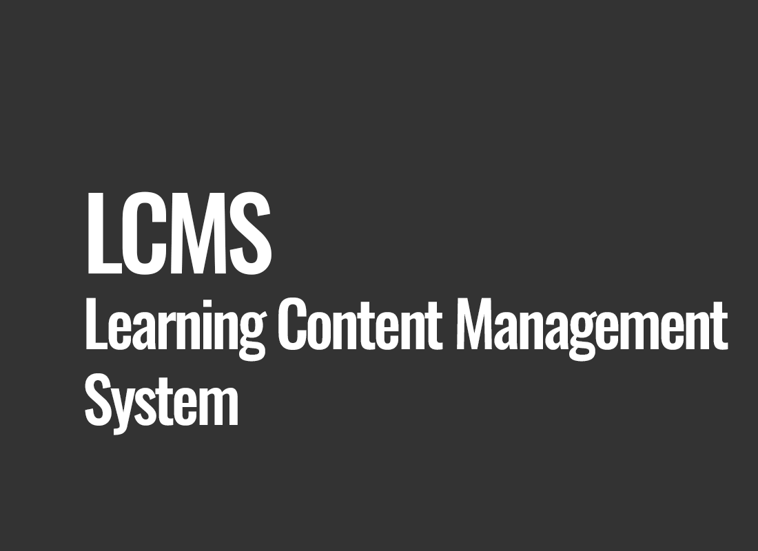 LCMS - Learning Content Management System