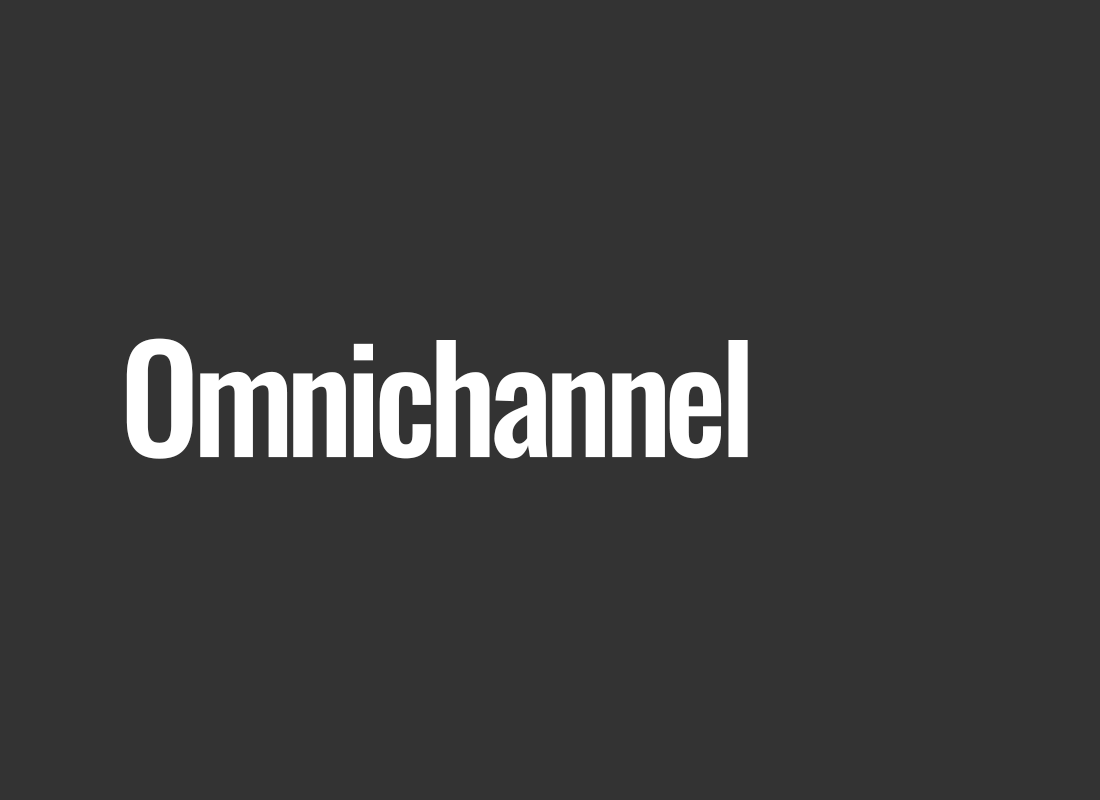 Omnichannel