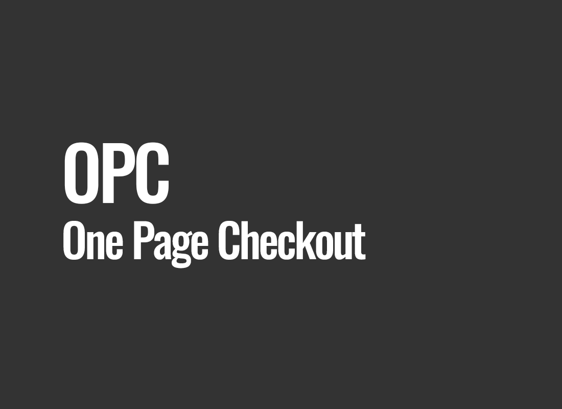 OPC (One Page Checkout)