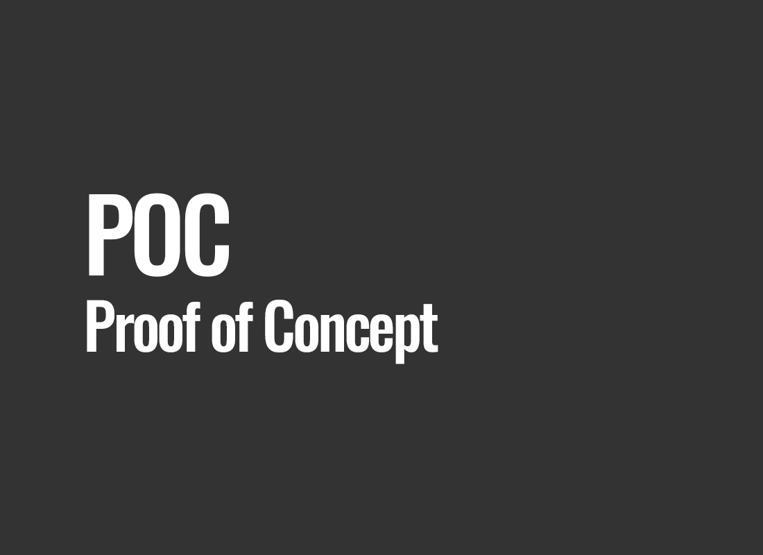 POC (Proof of Concept)