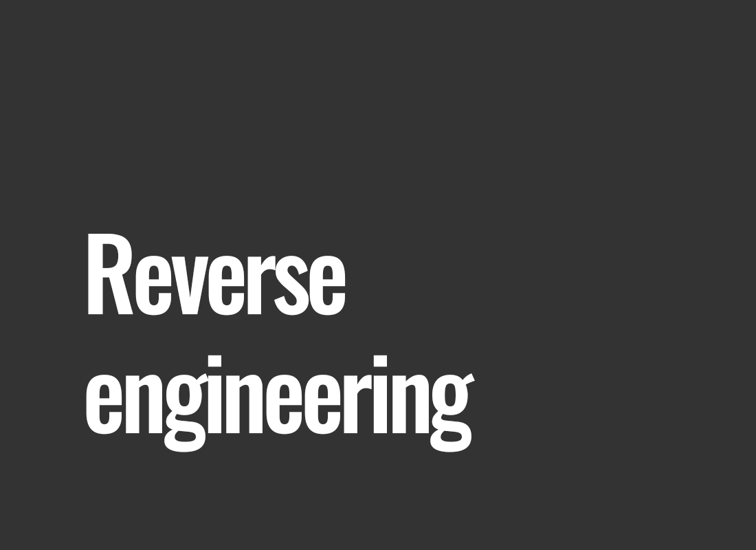 Reverse engineering