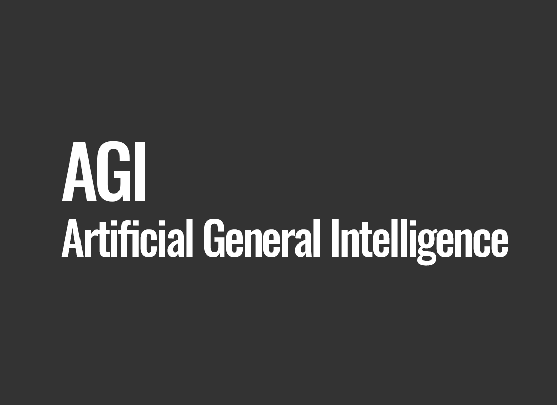 AGI (Artificial General Intelligence)