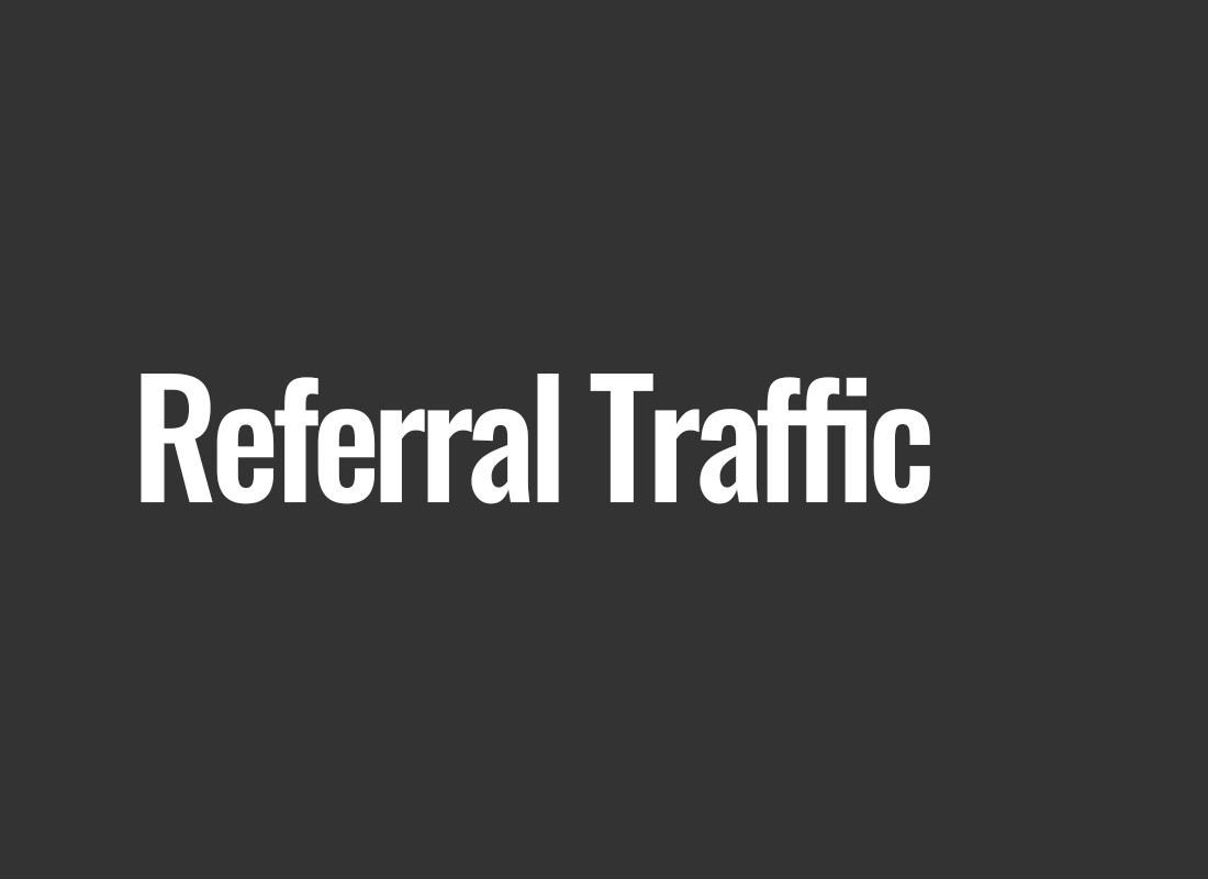 Referral Traffic