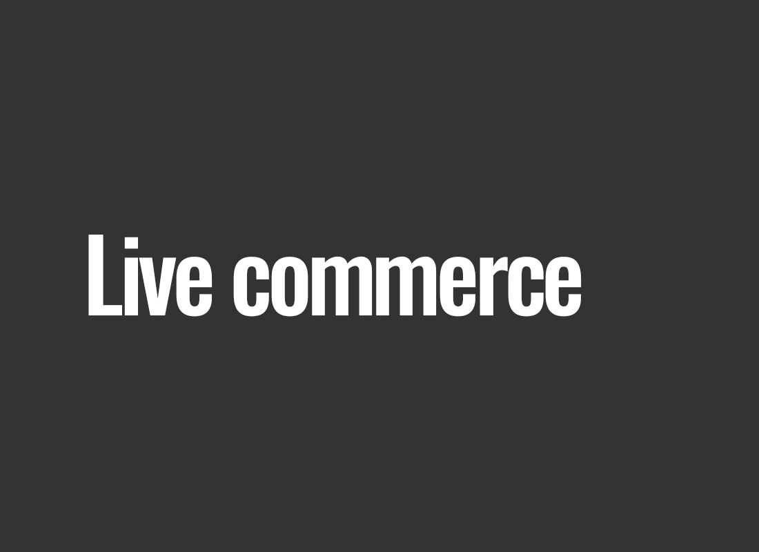 Live commerce