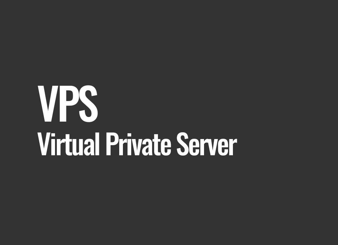 VPS (Virtual Private Server)