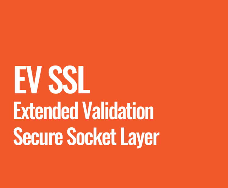 EV SSL (Extended Validation Secure Socket Layer)