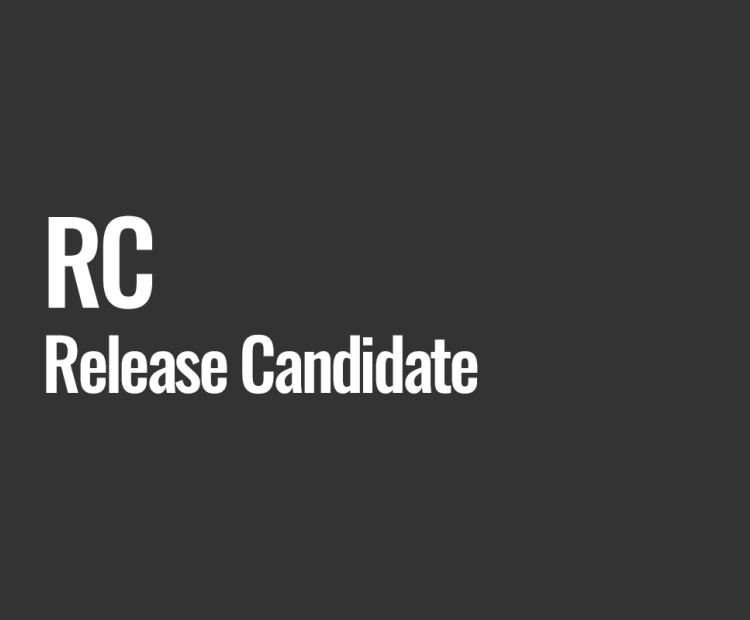 RC (Release Candidate)