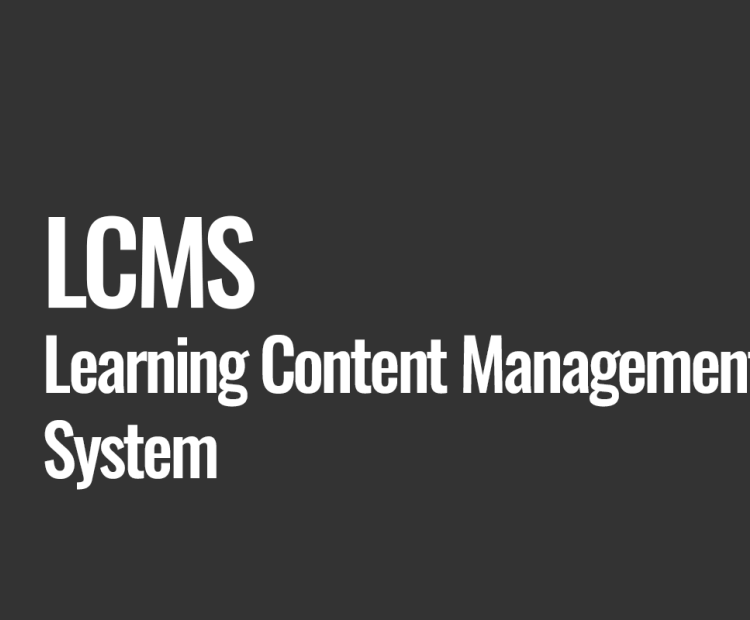 LCMS - Learning Content Management System