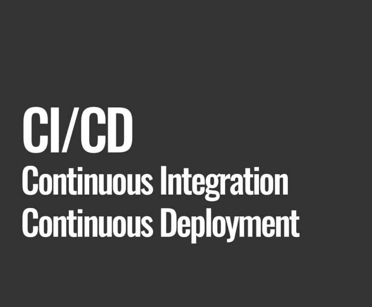 CI/CD (Continuous Integration/Continuous Deployment)