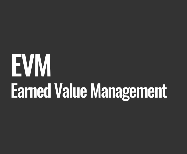 EVM (Earned Value Management)